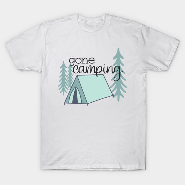 Gone Camping T-Shirt by RLH Designs